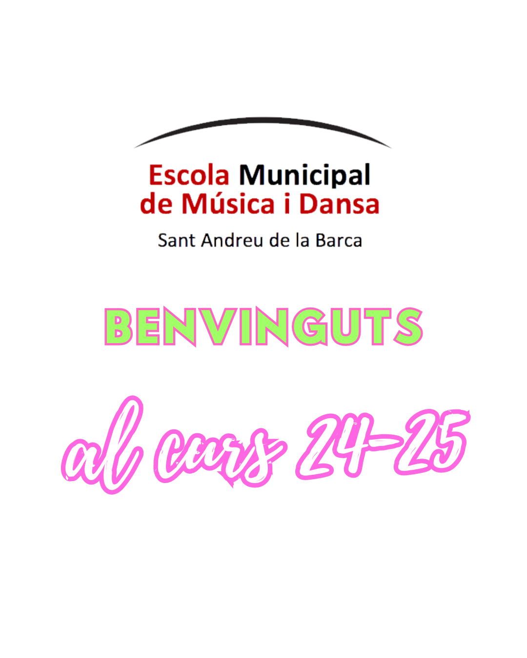 BENVINGUTS AL NOU CURS 2024-2025